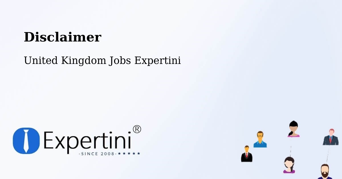 Disclaimer – Earlsfield - United Kingdom Jobs Expertini