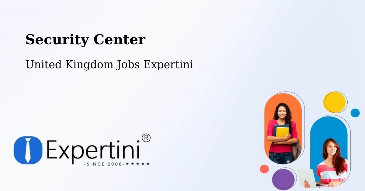 Security & Compliance – Earlsfield - United Kingdom Jobs Expertini